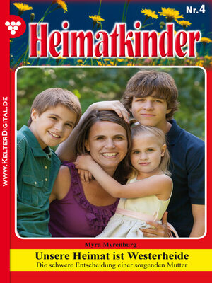 cover image of Heimatkinder 4 – Heimatroman